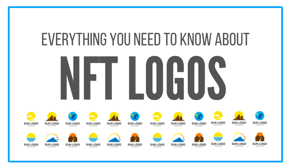 You are currently viewing Everything you need to know about NFT Logos.