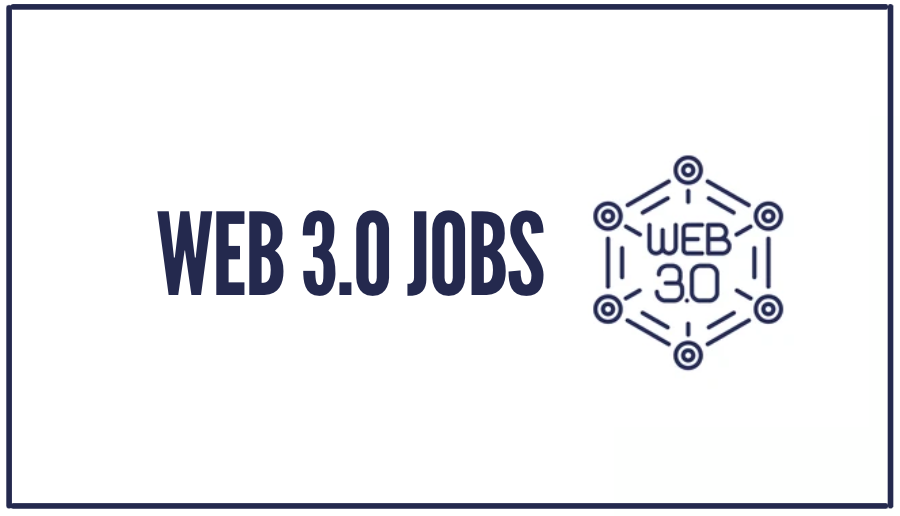 You are currently viewing Web 3.0 Jobs.