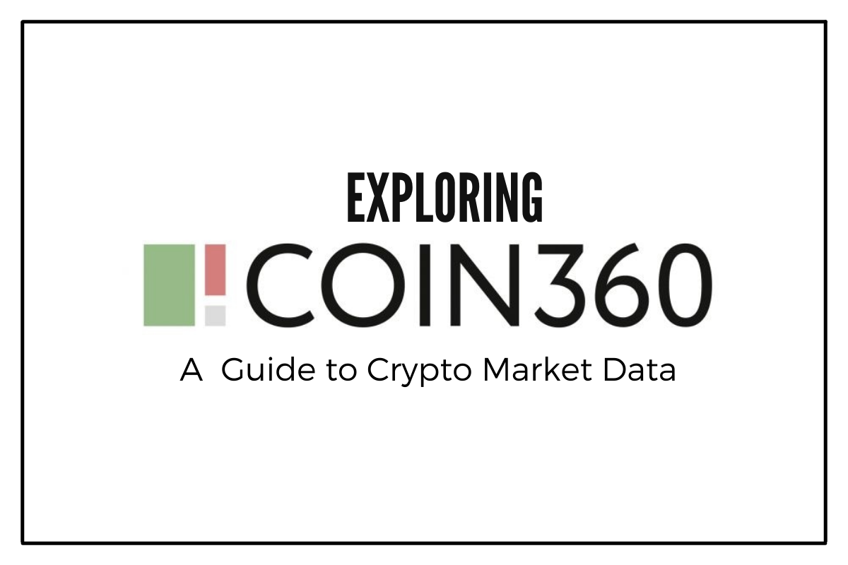 You are currently viewing Exploring COIN360: A Guide to Crypto Market Data