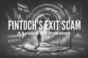 Read more about the article Fintoch’s Exit Scam: A Lesson for Investors